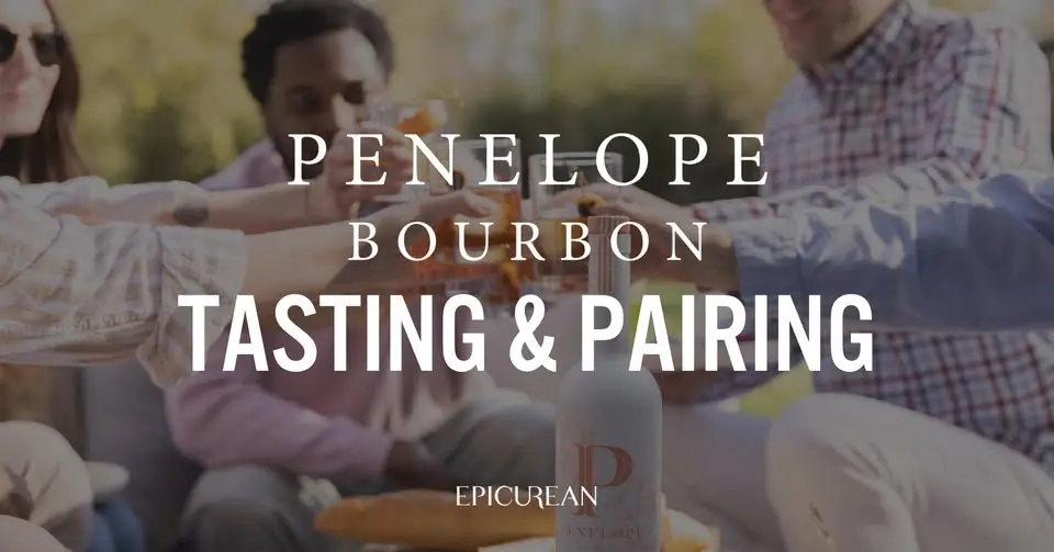 Penelope Bourbon Tasting & Pairing