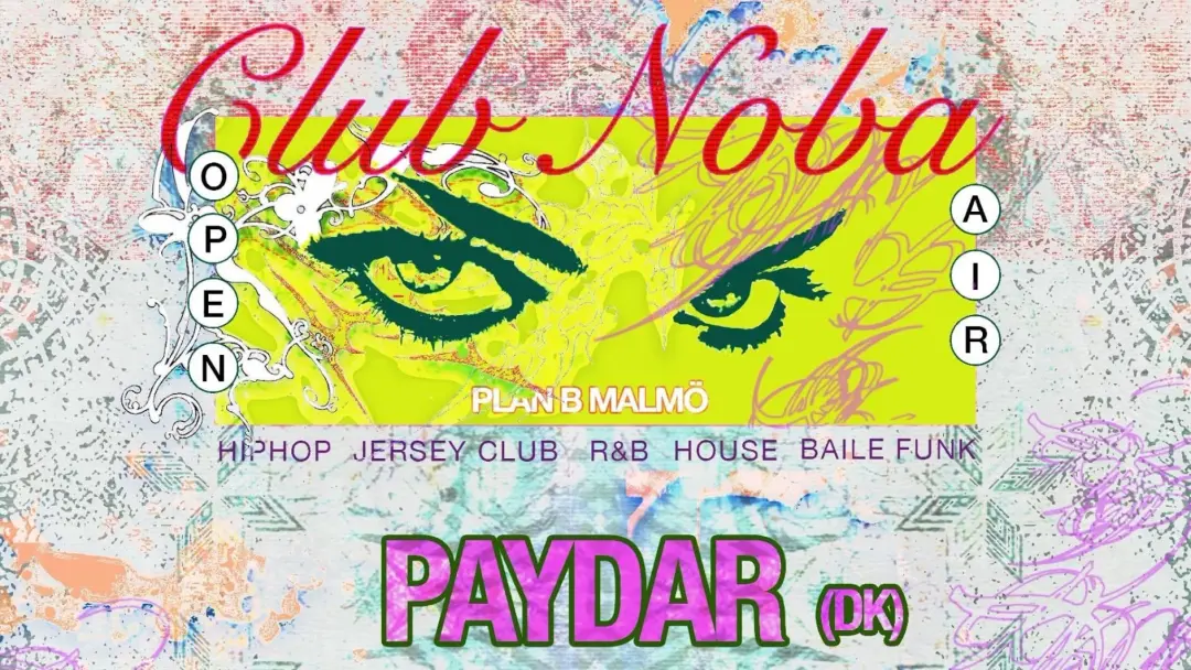 CLUB NOBA: OPEN AIR | Plan B – Malmö