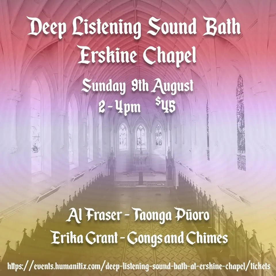 Deep Listening Soundbath at Erskine Chapel