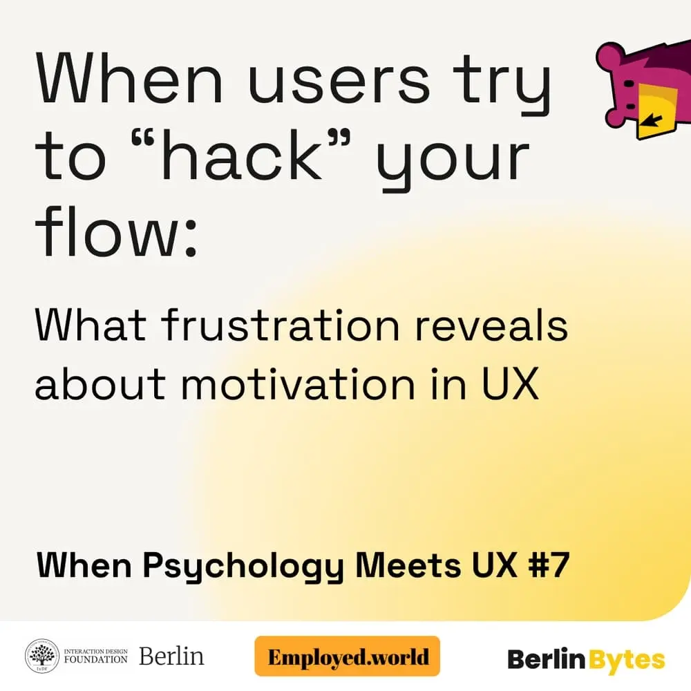 When Users Try to "Hack" Your Flow ⟡ When Psychology Meets UX