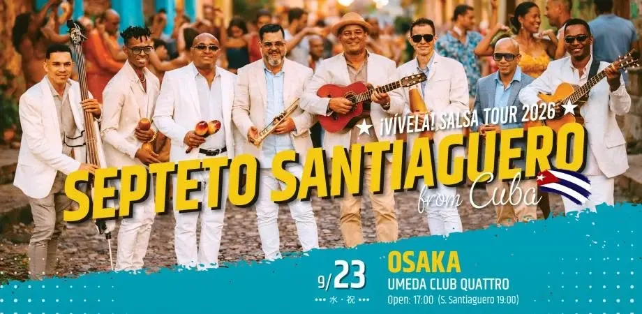 Septeto Santiaguero with Mayito Rivera- ¡Vívela! Salsa Tour 2026 in Osaka