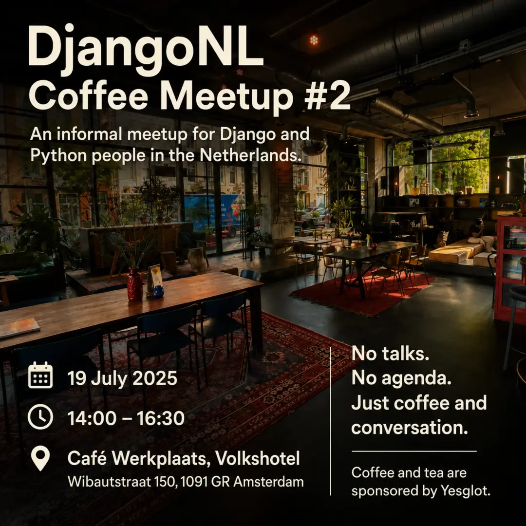 DjangoNL Coffee Meetup #2