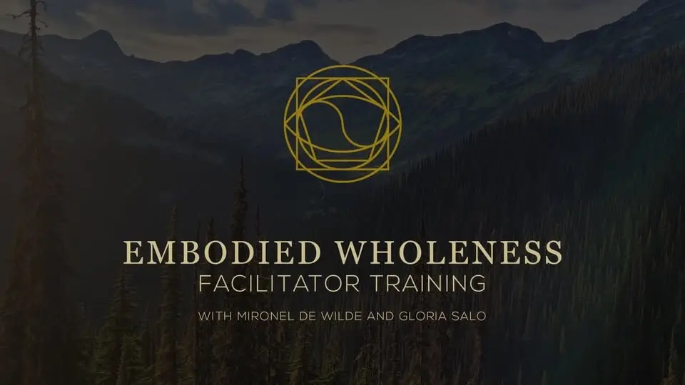 Embodied Wholeness Facilitator Training