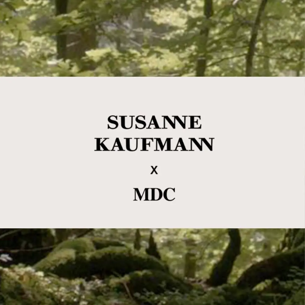 Susanne Kaufmann x MDC