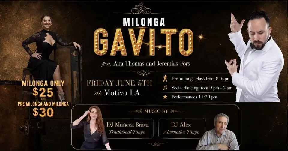 Milonga Gavito June Edition featuring Ana Thomas & Jeremias Fors from Las Vegas
