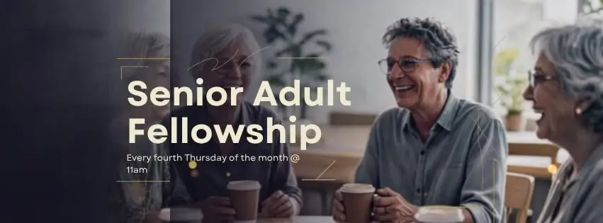 Senior Adult Fellowship 