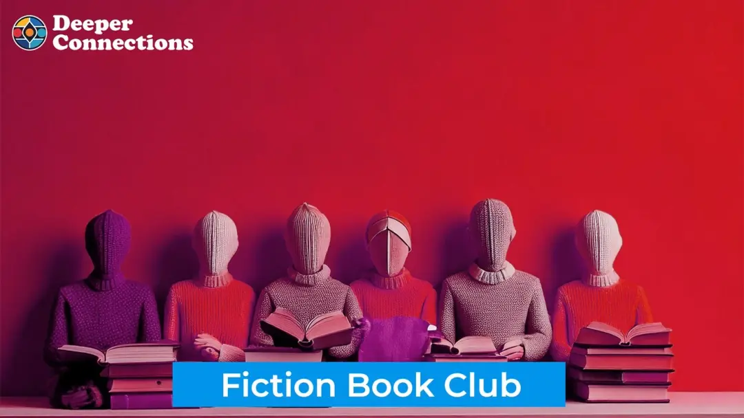 Deeper Discussions - Fiction Book Club 📚💬