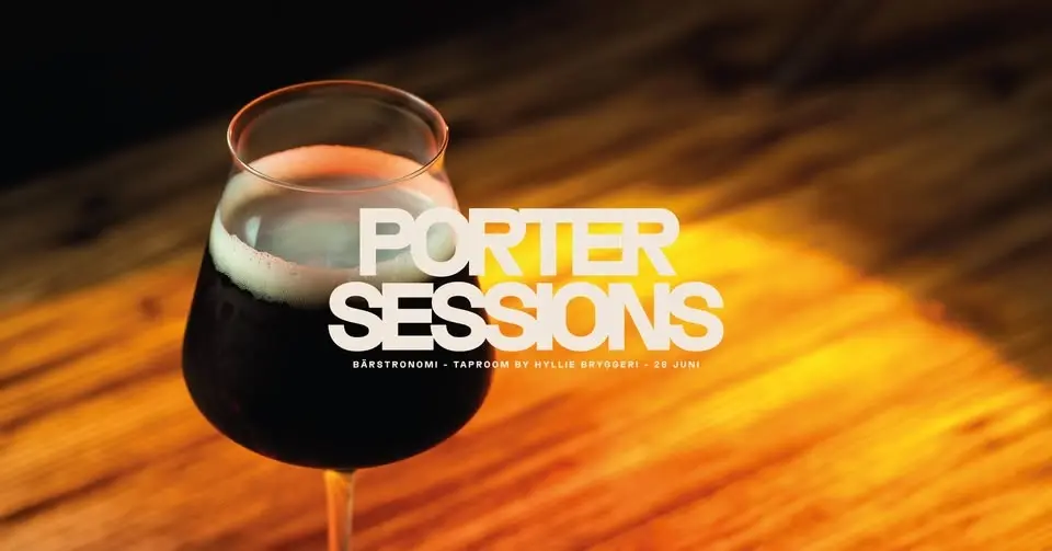 PORTER SESSIONS [BEER FEST PRE-PARTY]