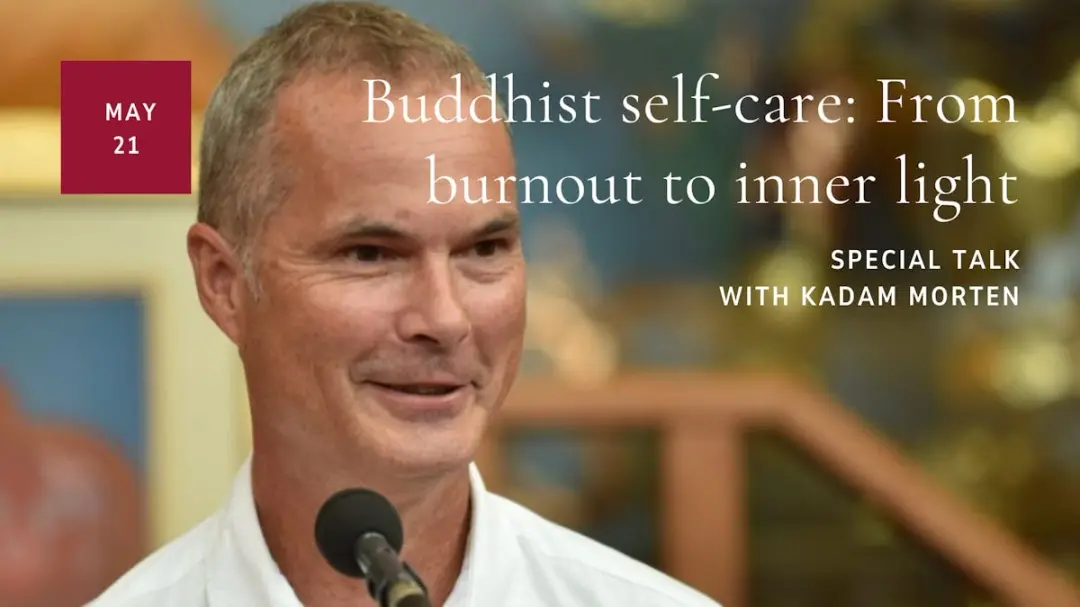 Buddhist self-care: From burnout to inner light