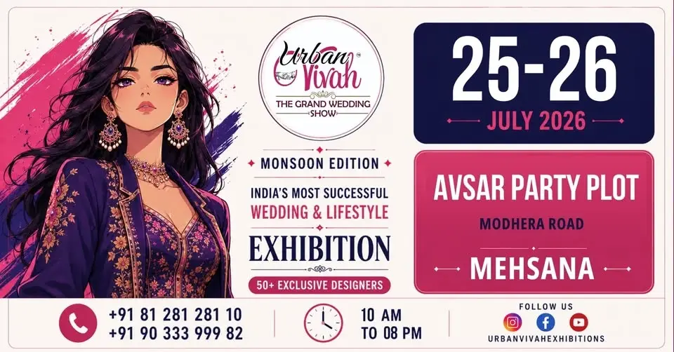 Mehsana | Urban Vivah – Wedding & Lifestyle Exhibition | Monsoon Edition 2026
