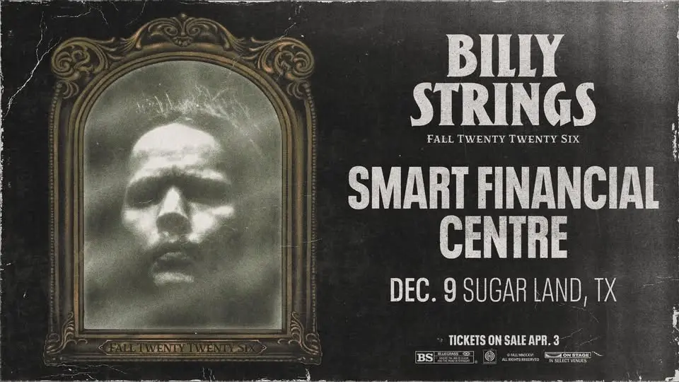 Billy Strings - Sugar Land, TX