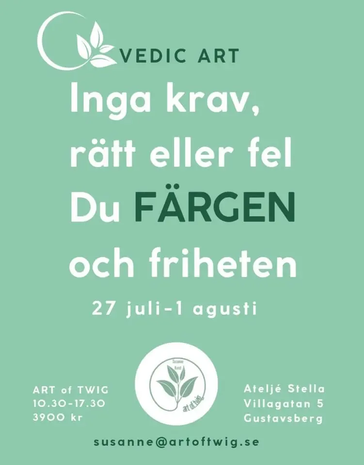 Stop- när skapade du något bara för dig själv senast? Grundkurs i Vedic Art. 