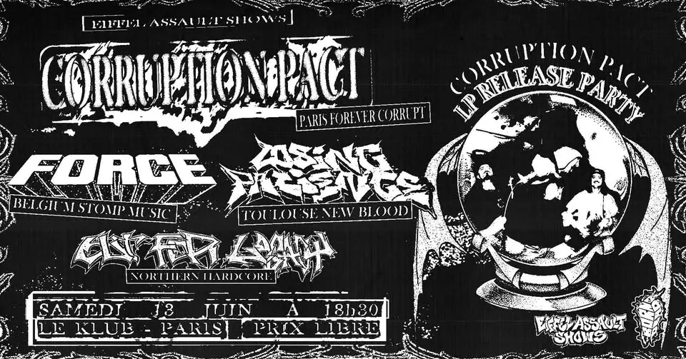 EAS#17 : CORRUPTION PACT (LP RELEASE PARTY) • FORCE • LOSING PATIENCE • OUT FOR LEGACY