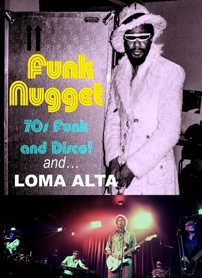 FUNK NUGGET &  LOMA ALTA