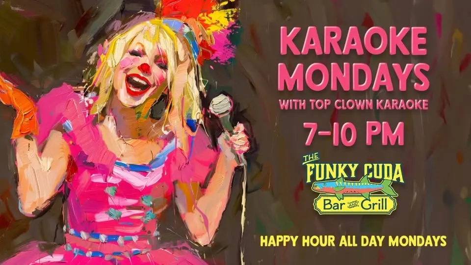 Top Clown Karaoke Mondays at The Funky Cuda