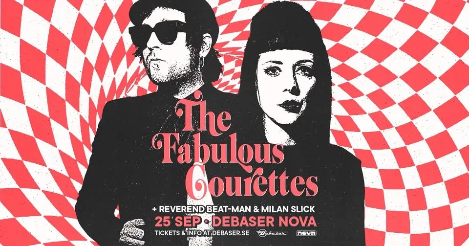 The Courettes | Reverend Beat-Man & Milan Slick | Debaser Nova