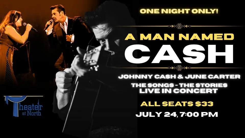 "A Man Named Cash" The Premier Tribute to Johnny Cash and June Carter Cash