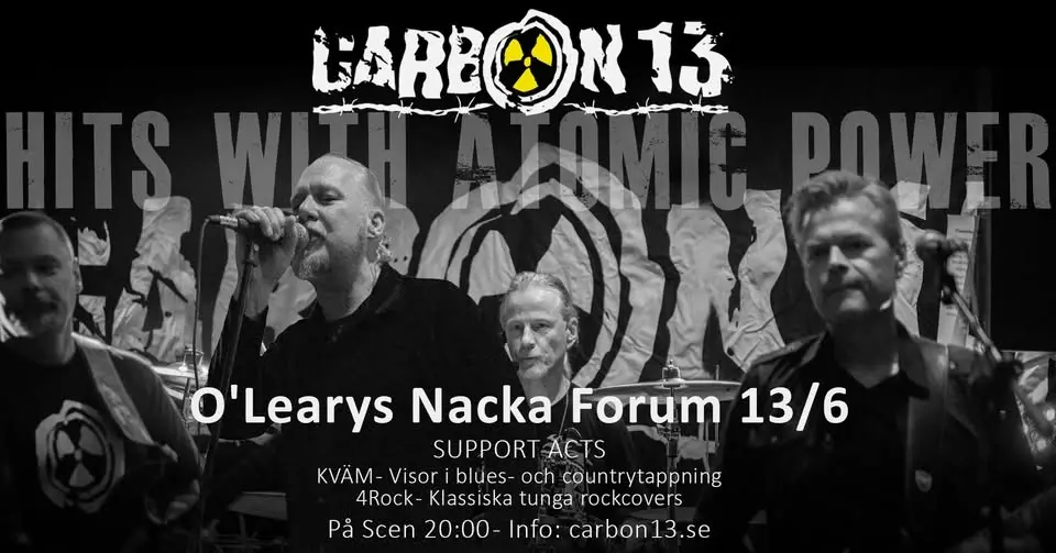 Carbon 13 Live @ O'Learys Nacka Forum + support