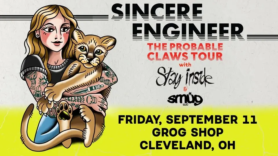 Sincere Engineer - The Probable Claws Tour at Grog Shop