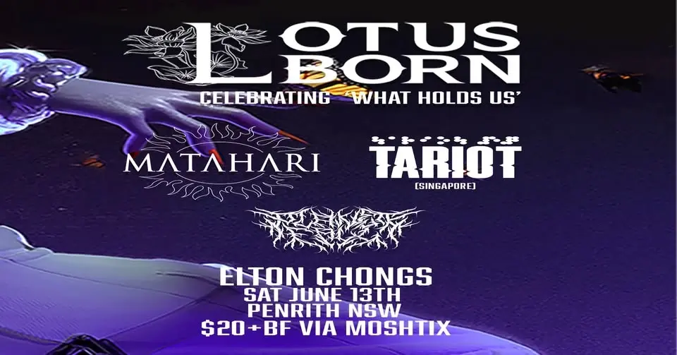 Lotusborn 'What Holds Us' EP Show w/Matahari, Tariot(SNG) & Planetfall