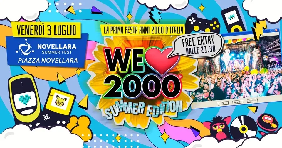 WE LOVE 2000 @ NOVELLARA SUMMER FEST - Piazza Novellara (RE) - Venerdì 3 Luglio! FREE ENTRY