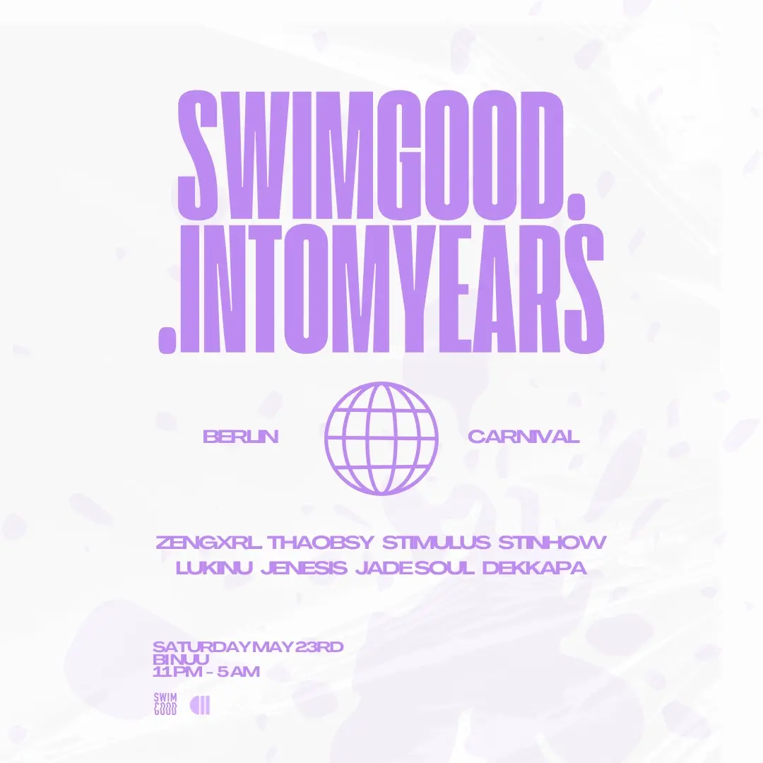 Berlin Carnival 2026: Swim Good with Into My Ears