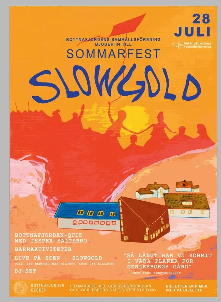Bottnafjordens samhällsförenings sommarfest 28/7 Live: SLOWGOLD