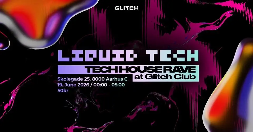 LIQUID TECH - Tech House Party at @GLITCH