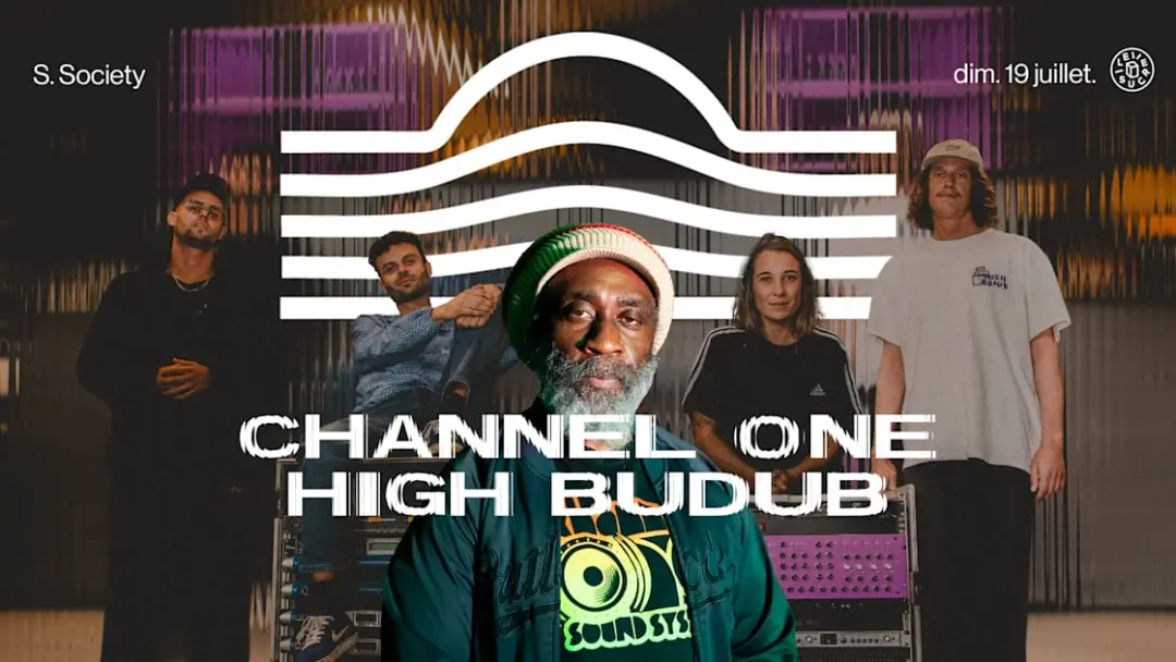S.Society W/ High Budub, Channel One
