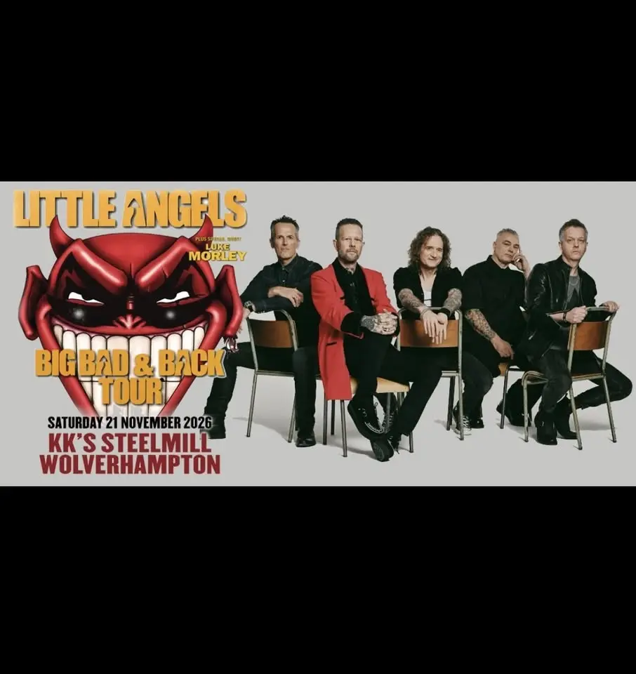 Little Angels - Big Bad and Back Tour 2026
