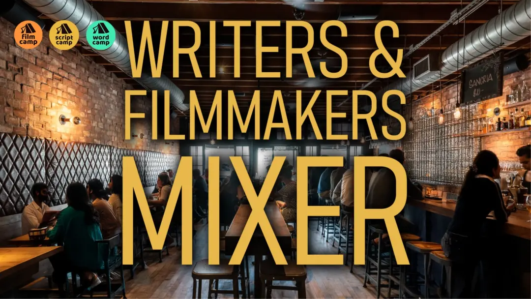 Writers & Filmmakers Mixer @ The Farmer's Market | FilmCamp ScriptCamp WordCamp