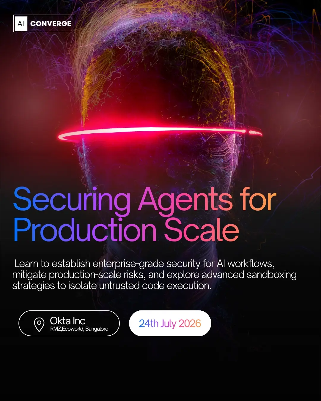 Securing Agents for Production Scale