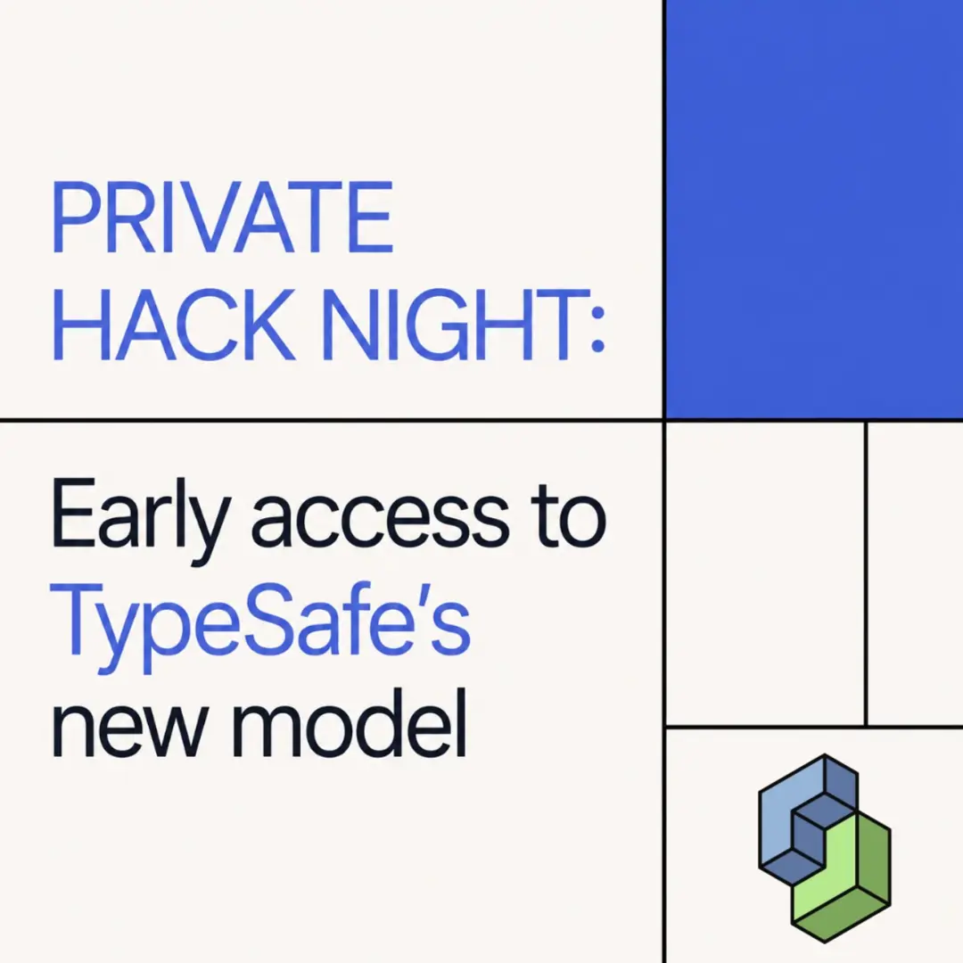 Build with TypeSafe: Private Hack Night @ AI Engineer World's Fair