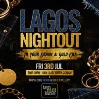 Lagos Nightout - In Your Denim & Gold Era