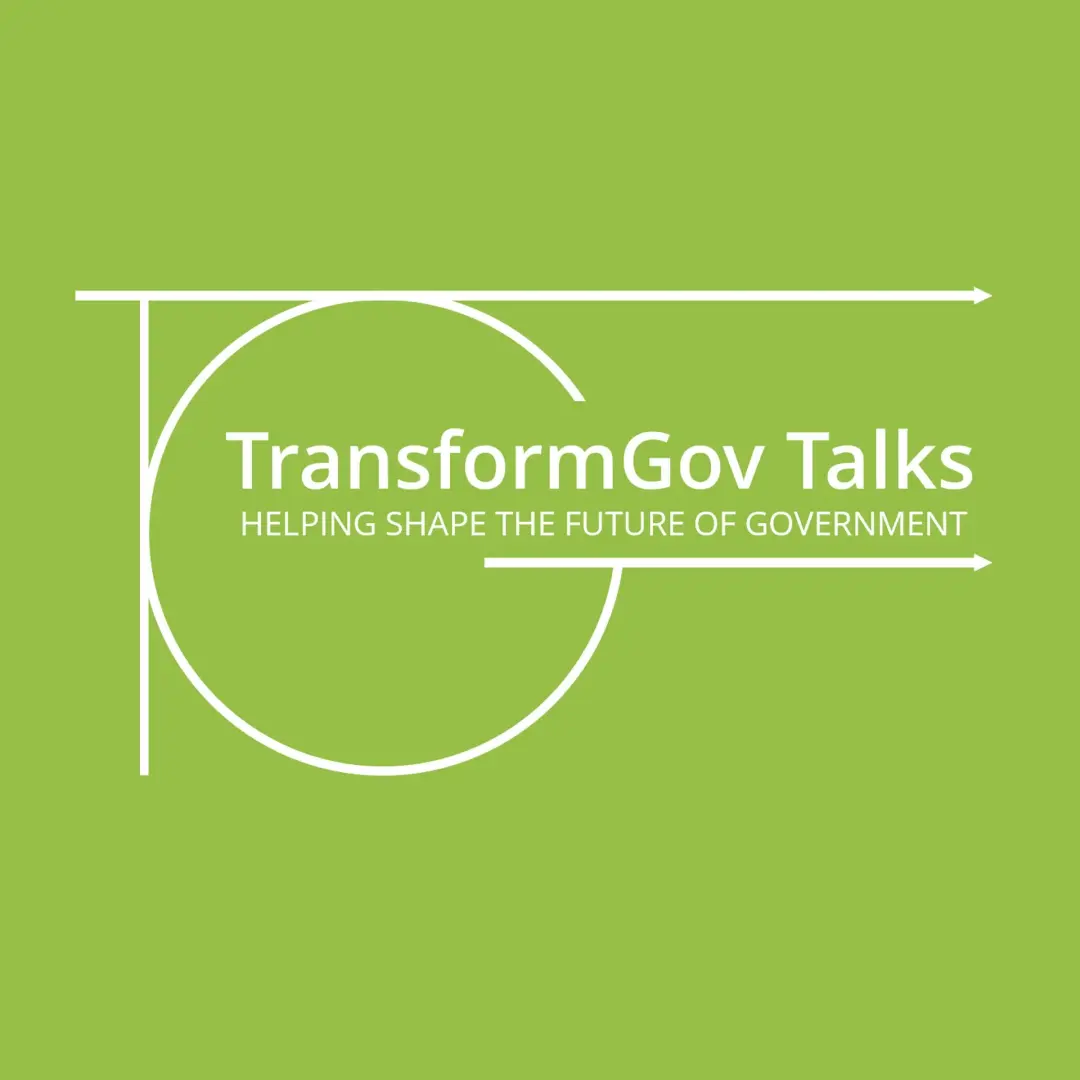 TransformGov Talks: July 2026