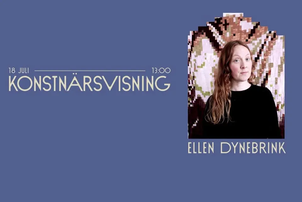 Konstnärsvisning med Ellen Dynebrink