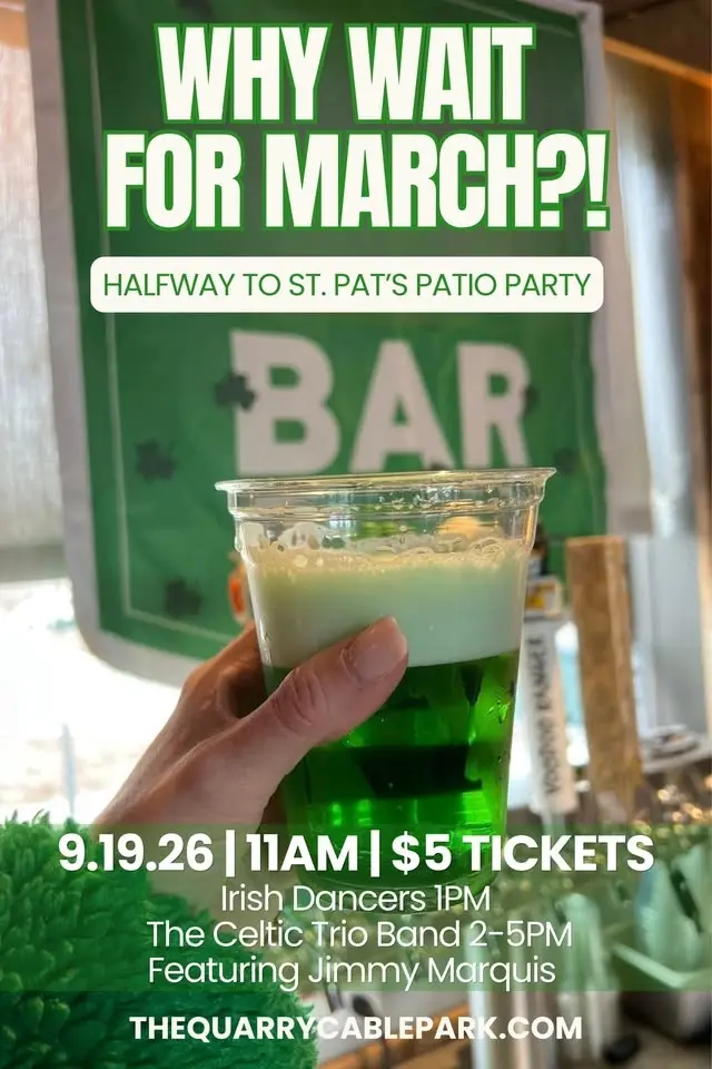 Halfway to St. Pat's Patio Party at the Quarry *Outdoor Event*