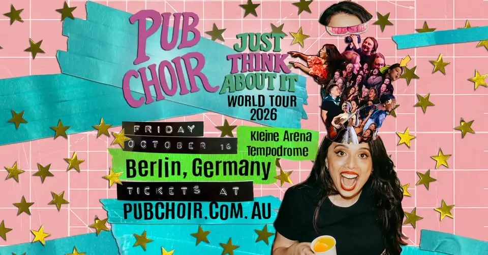 Pub Choir Berlin - Kleine Arena Tempodrome (Just Think About It Tour)