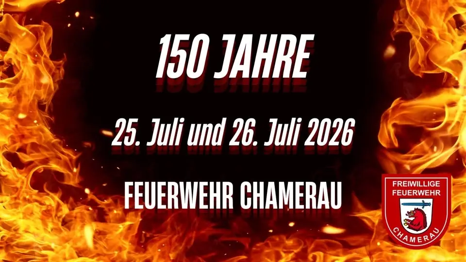150-jähriges Gründungsfest Feuerwehr Chamerau
