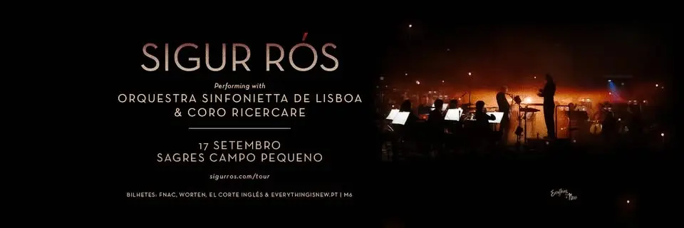 SIGUR RÓS // SAGRES CAMPO PEQUENO