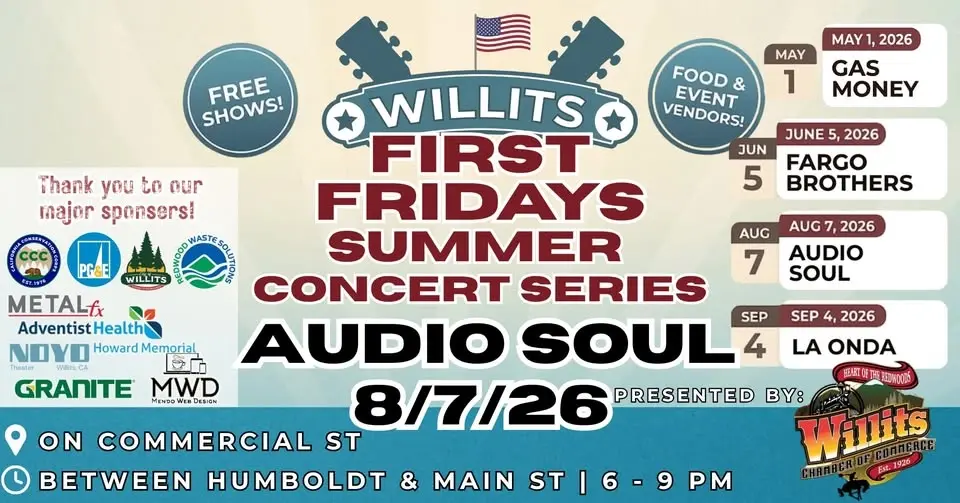 Willits First Fridays Summer Concert Series Ft Audio Soul
