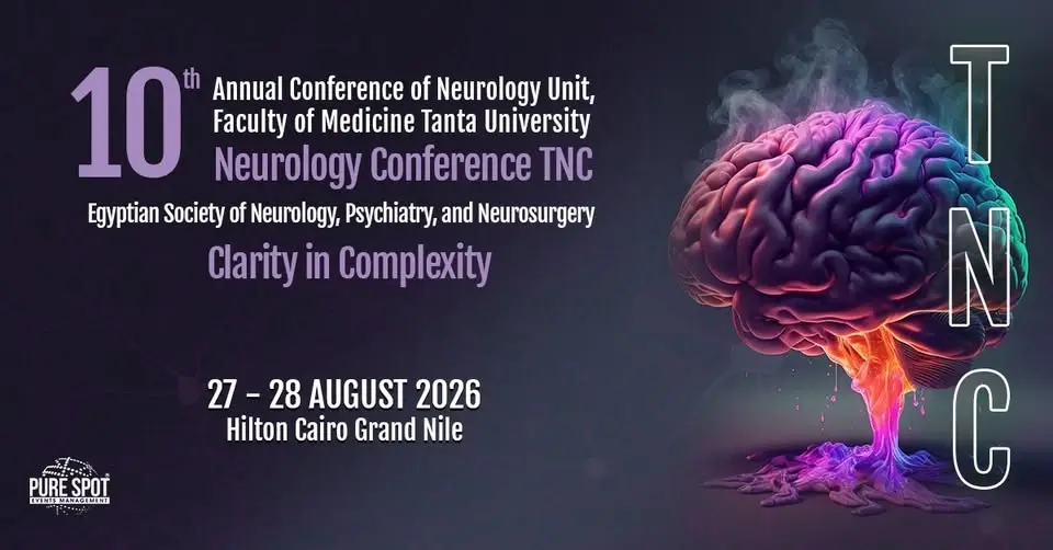 10th Annual Conference of Neurology Unit, Faculty of Medicine Tanta University