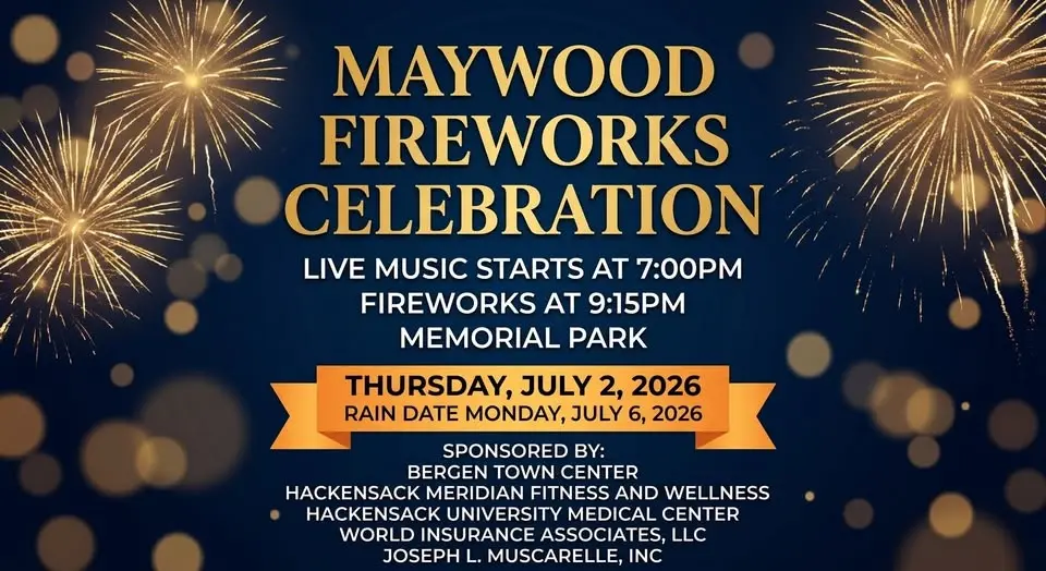 Maywood Fireworks Celebration