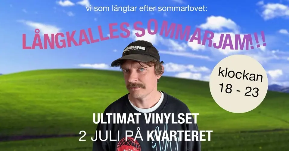 Lång-Kalles sommarjam! | Kvarteret