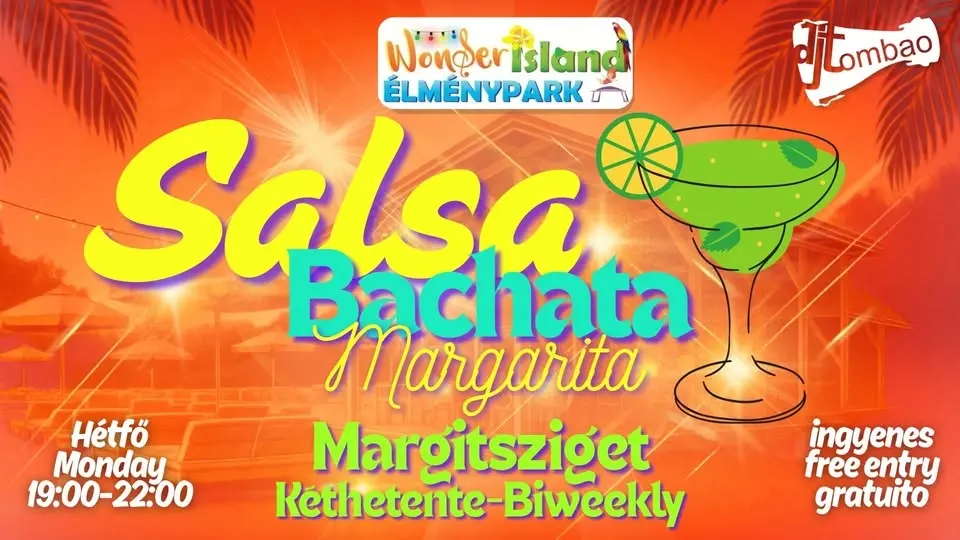 Salsa-Bachata MARGARITA HÉTFŐ 07.20 × Ingyenes × Wonder Island party 2 hetente × 19:00-22:00