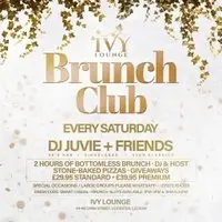 Ivy's Saturday Brunch Club - 1st August