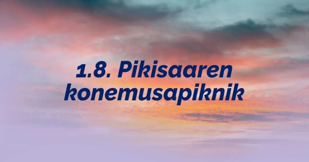 Pikisaaren konemusapiknik