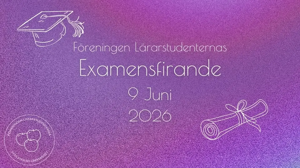 Examensfirande - Föreningen Lärarstudenterna