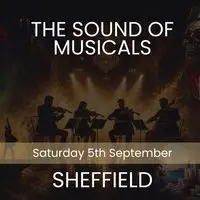 The Sound of Musicals - Sheffield