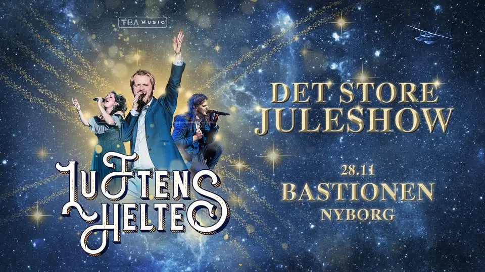Luftens Helte - Det Store Juleshow 2026 | BASTIONEN